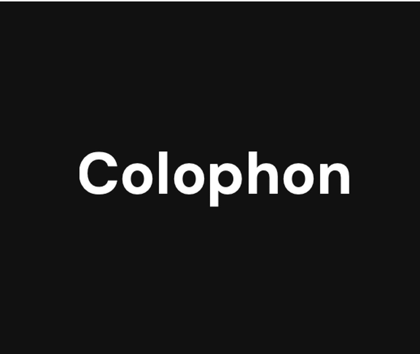 New Website Addition: Our Colophon feature image