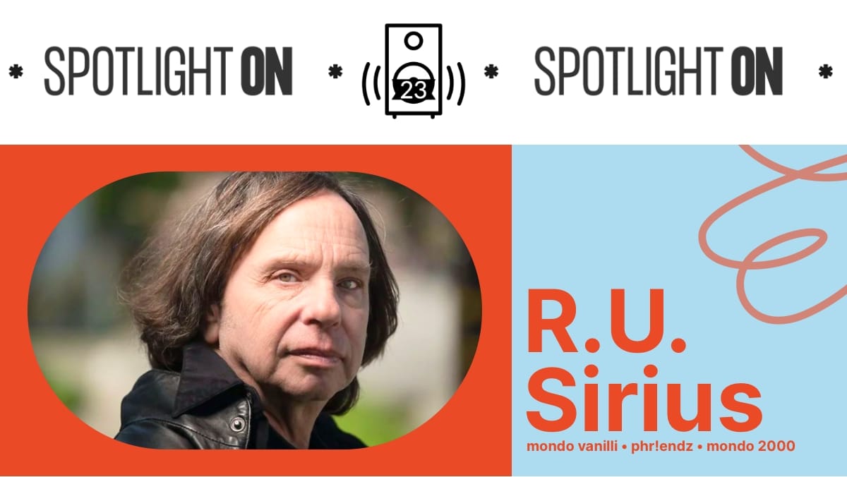 R.U. Sirius: inside the mind of a cyberdelic shaman - Transcript feature image